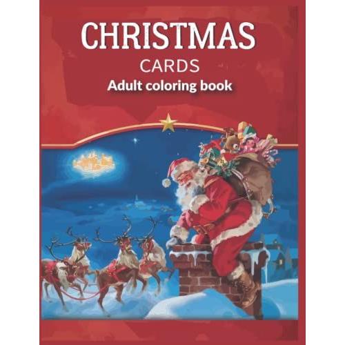 Christmas Cards Adult Coloring Book: Christmas Coloring Cards For Adults: Adult Coloring Cards To Color And Share For Christmas - Postcard Coloring Book Christmas (Mini Coloring Books For Adults)