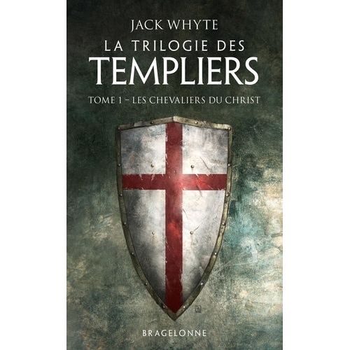 La Trilogie Des Templiers - Tome 1 - Les Chevaliers Du Christ