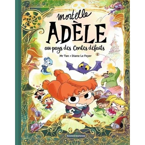 Mortelle Adèle - Au Pays Des Contes Défaits