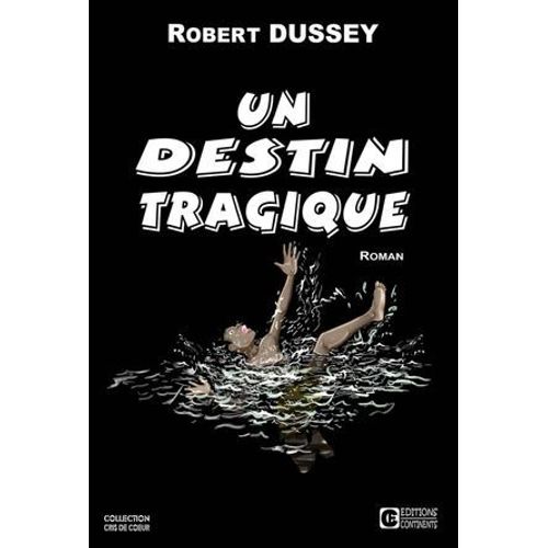 Un Destin Tragique