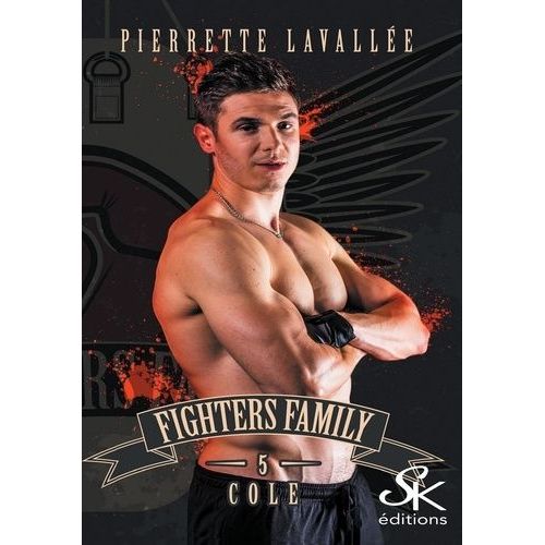 Fighters Family 5 - Tome 5, Cole