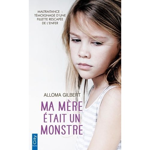 Ma Mère Était Un Monstre