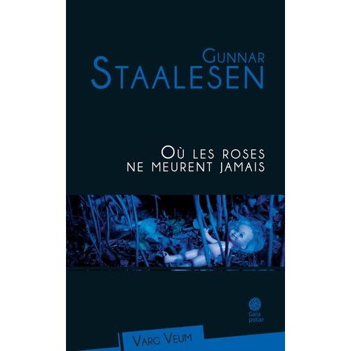Où Les Roses Ne Meurent Jamais
