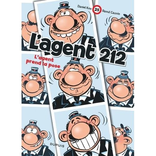 L'agent 212 - Tome 25 - L'agent Prend La Pose