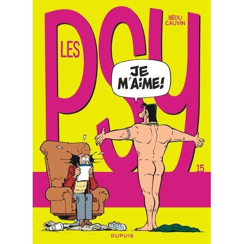 Les Psy - Tome 15 - Je M'aime !