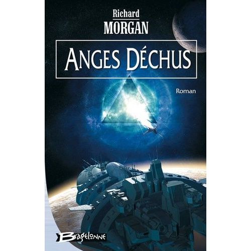 Le Cycle De Takeshi Kovacs - Tome 2 - Anges Déchus