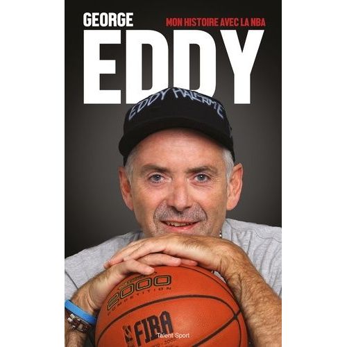 George Eddy - Mon Histoire Avec La Nba