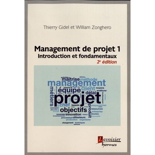 Management De Projet - Tome 1, Introduction Et Fondamentaux