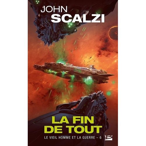 Le Vieil Homme Et La Guerre - Tome 6 - La Fin De Tout
