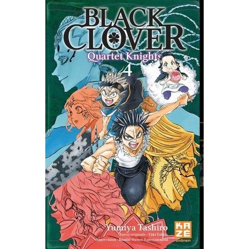 Black Clover - Quartet Knights - Tome 4