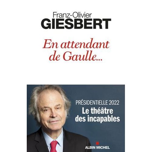 En Attendant De Gaulle...