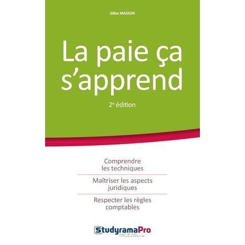 La Paie, Ça S'apprend