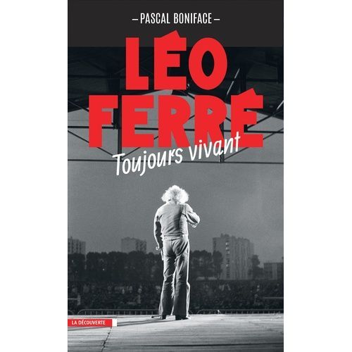 Léo Ferré, Toujours Vivant