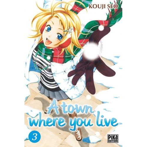 A Town Where You Live - Tome 3