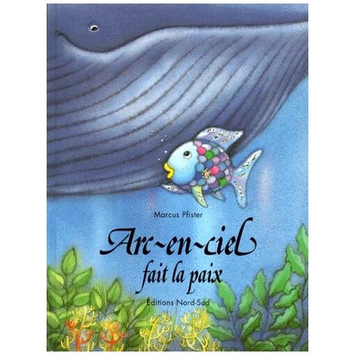 Arc-En-Ciel - Arc-En-Ciel Fait La Paix