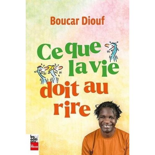 Ce Que La Vie Doit Au Rire