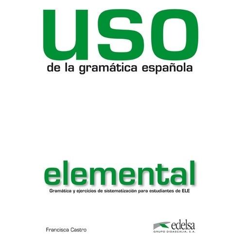 Uso De La Grammatica Espanola Elemental