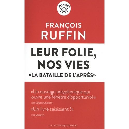 Leur Folie, Nos Vies - La Bataille De L'après