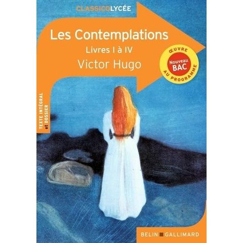 Les Contemplations - Livres I À Iv