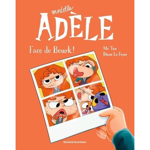 Mortelle Adèle - Tome 19 - Face De Beurk !