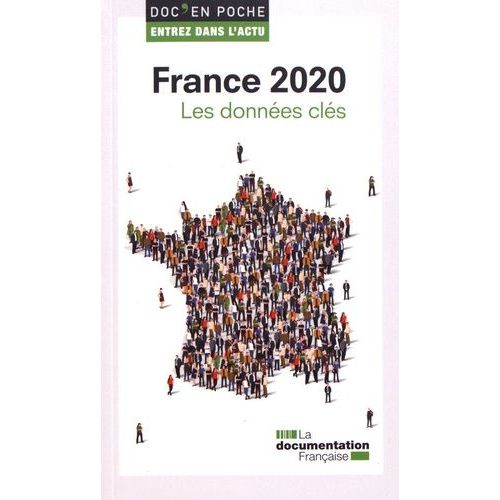 France 2020 - Les Données Clés