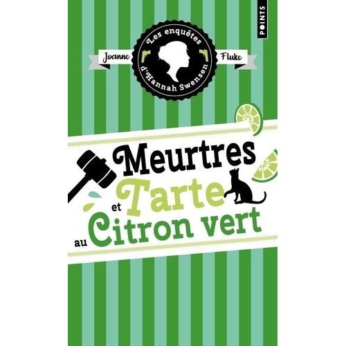 Les Enquêtes D'hannah Swensen - Tome 8 - Meurtres Et Tarte Au Citron Vert