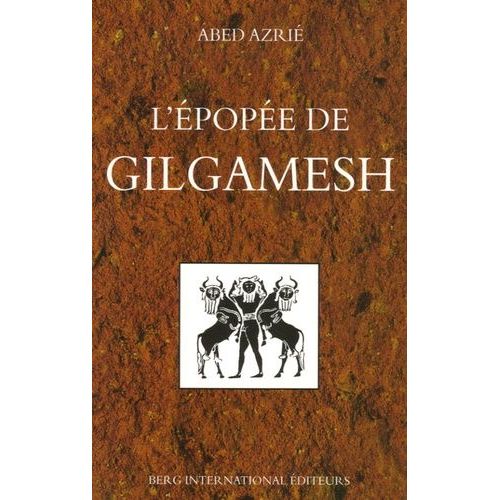 L'épopée De Gilgamesh