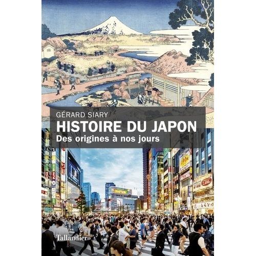 Histoire Du Japon - Des Origines À Nos Jours