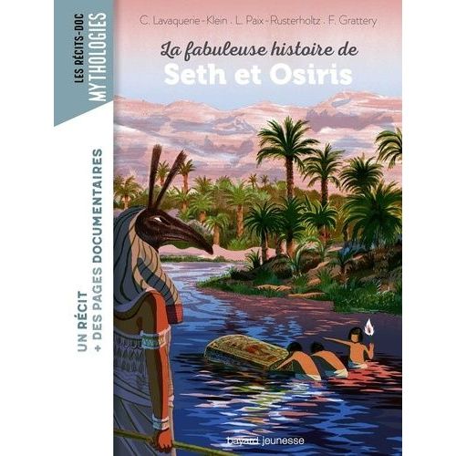 La Fabuleuse Histoire De Seth Et Osiris