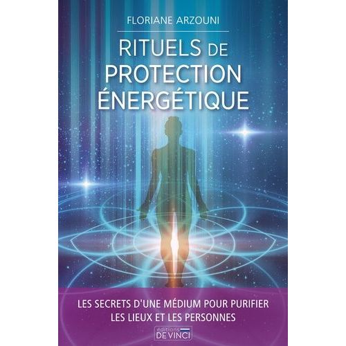 Rituels De Protection Énergétique