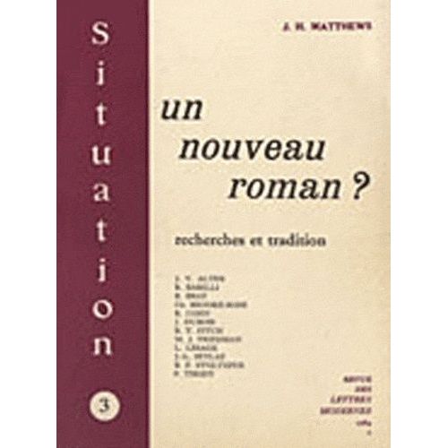 Un Nouveau Roman ? - Recherches Et Tradition