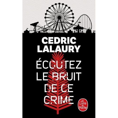 Ecoutez Le Bruit De Ce Crime