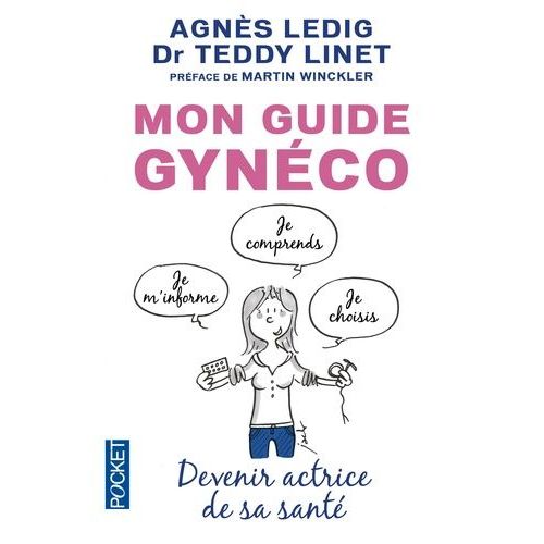 Mon Guide Gynéco - Devenir Actrice De Sa Santé