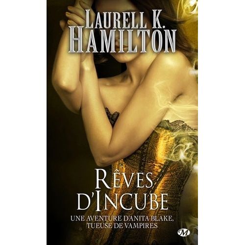 Anita Blake - Tome 12 - Rêves D'incube