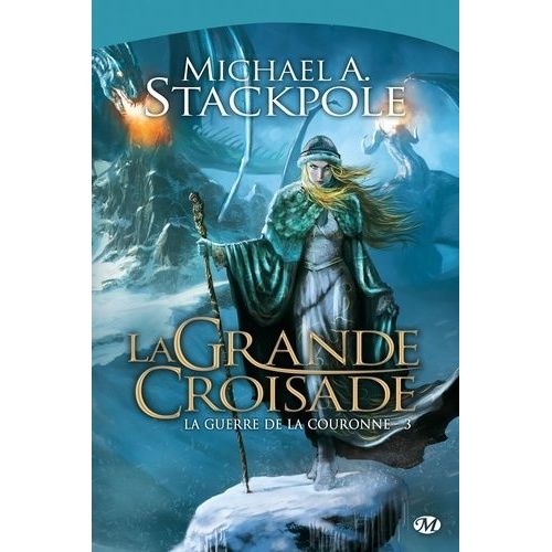 La Guerre De La Couronne - Tome 3 - La Grande Croisade