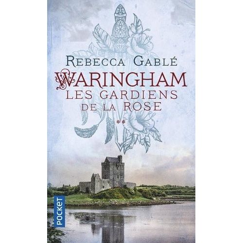 Waringham - Tome 2 - Les Gardiens De La Rose
