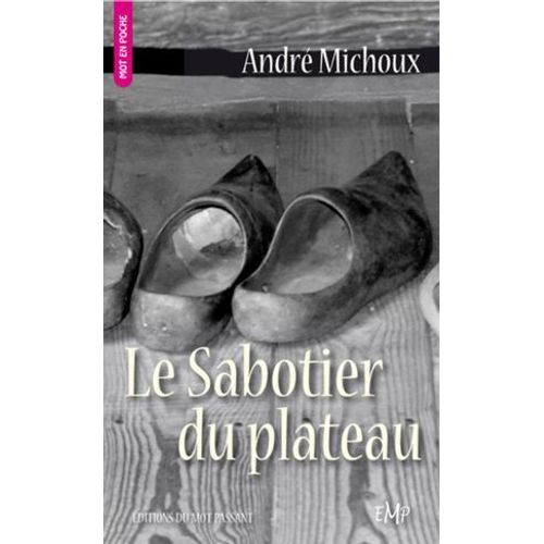 Le Sabotier Du Plateau