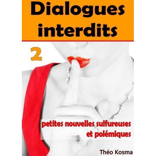 Dialogues Interdits - Tome 2