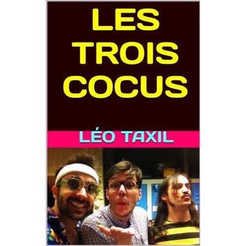 Les Trois Cocus
