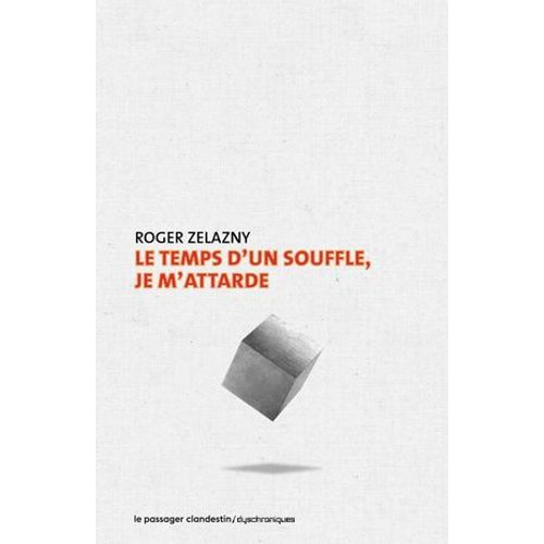 Le Temps D'un Souffle Je M'attarde