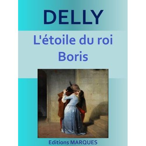 L'étoile Du Roi Boris