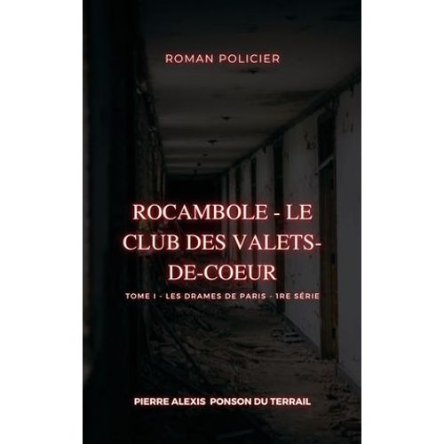 Rocambole - Le Club Des Valets-De-Coeur
