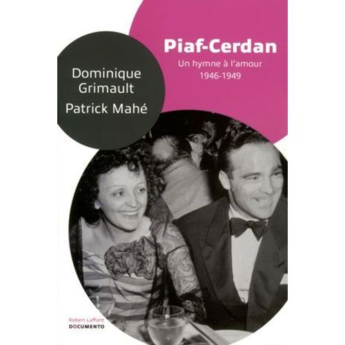 Piaf-Cerdan : Un Hymne À L'amour - Documento