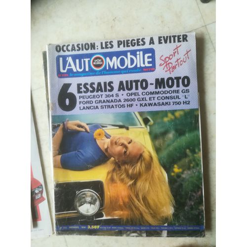 L Automobile Magazine 312 De 1972 Peugeot 304s,Lancia Stratos Hf,Opel Commodore Gs,Ford Consul L,Granada 2600 Gxl,Sebring,Williams,Renault 10,Kawasaki 750