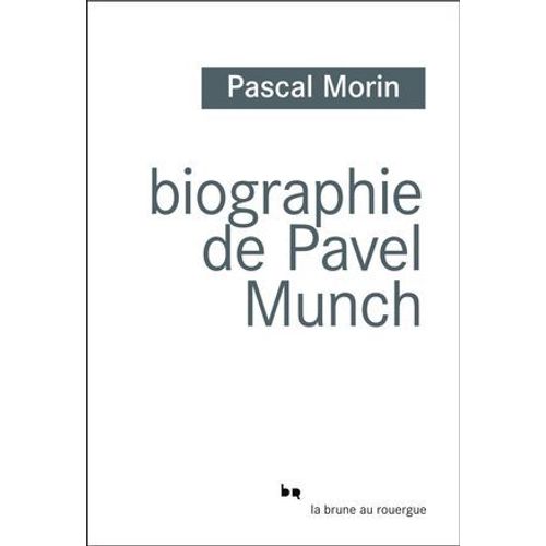 Biographie De Pavel Munch