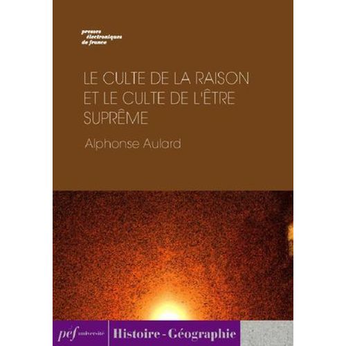 Le Culte De La Raison Et Le Culte De L'être Suprême