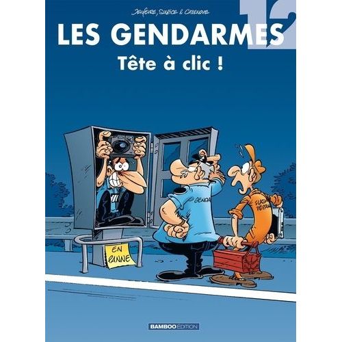 Les Gendarmes - Tome 12 - Tête À Clic !