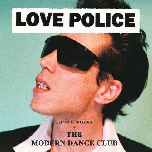 Charlie Megira & The Modern Dance Club - Love Police - Coke Bottle Clear [Vinyl Lp] Explicit, Colored Vinyl, Clear Vinyl