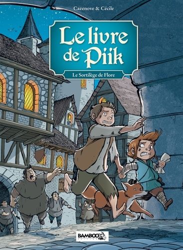 Le Livre De Piik Tome 2 - Le Sortilège De Flore