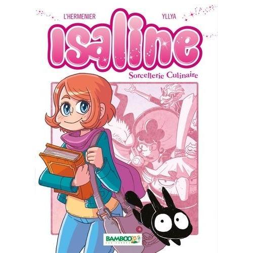 Isaline - Tome 1 : Sorcellerie Culinaire